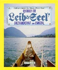 Cover: Kochbuch f&uuml;r Leib & Seel - Salzkammergut und Ennstal - Leykam