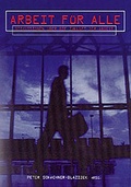 Cover: Arbeit f&uuml;r alle - Leykam