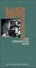 Cover: Blunzn, Graukas, Zwetschkenr&ouml;ster - Otto M&uuml;ller Verlag GmbH