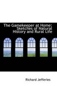 Enlarge image Cover: The Gamekeeper at Home - BiblioLife