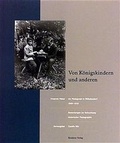 Cover: Von K&ouml;nigskindern und anderen - Residenz