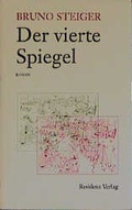 Cover: Der vierte Spiegel - Residenz