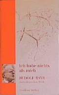 Cover: Ich habe nichts als mich - Residenz