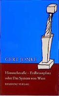 Cover: Himmelstrasse - Erdbrustplatz oder Das System von Wien - Residenz
