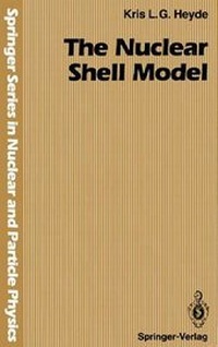 Enlarge image Cover: The Nuclear Shell Model - Springer
