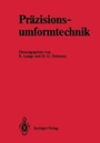 Cover: Präzisionsumformtechnik - Springer