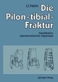 Cover: Die Pilon-tibial-Fraktur - Springer