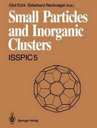 Enlarge image Cover: Small Particles and Inorganic Clusters - Springer