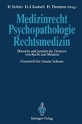 Cover: Medizinrecht - Psychopathologie - Rechtsmedizin - Springer