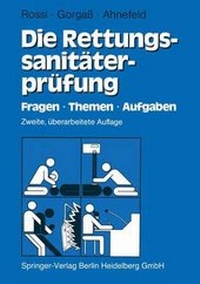 Abbildung von: Die Rettungssanitäterprüfung - Springer