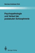 Cover: Psychopathologie und Verlauf der postakuten Schizophrenie - Springer