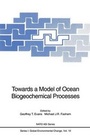 Cover: Towards a Model of Ocean Biogeochemical Processes - Springer