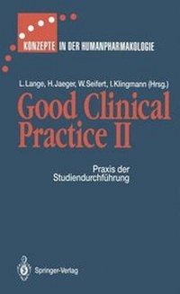 Enlarge image Cover: Good Clinical Practice II - Springer