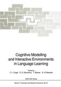 Cover: Cognitive Modelling and Interactive Environments in Language Learning - Springer