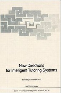 Enlarge image Cover: New Directions for Intelligent Tutoring Systems - Springer