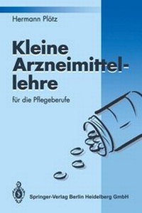 Abbildung von: Kleine Arzneimittellehre für die Pflegeberufe - Springer