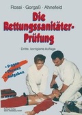 Abbildung von: Die Rettungssanitäter-Prüfung - Springer