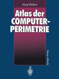 Enlarge image Cover: Atlas der Computerperimetrie - Springer