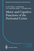 Cover: Motor and Cognitive Functions of the Prefrontal Cortex - Springer