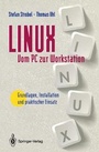 Cover: LINUX Vom PC zur Workstation - Springer