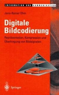 Enlarge image Cover: Digitale Bildcodierung - Springer