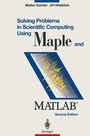 Cover: Solving Problems in Scientific Computing. Using MAPLE and MATLAB - Springer