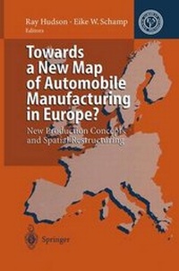 Enlarge image Cover: Towards a New Map of Automobile Manufacturing in Europe? - Springer
