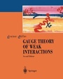 Cover: Gauge Theory of Weak Interactions - Springer