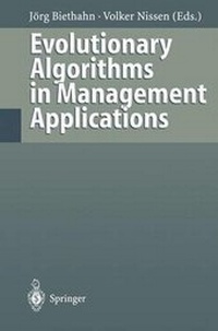 Enlarge image Cover: Evolutionary Algorithms in Management Applications - Springer
