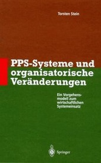 Abbildung von: PPS-Systeme und organisatorische Veränderungen - Springer