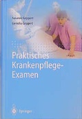 Cover: Praktisches Krankenpflege-Examen - Springer