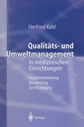 Cover: Qualit&auml;ts- und Umweltmanagement in medizinischen Einrichtungen - Springer