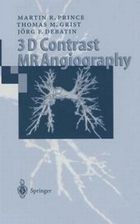 Enlarge image Cover: 3D Contrast MR Angiography - Springer