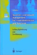 Cover: Qualit&auml;ts- und Umweltmanagement f&uuml;r Finanzdienstleister und Kanzleien - Springer