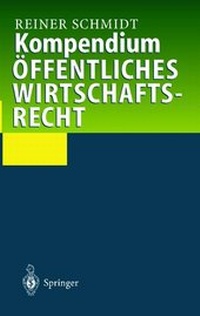 Bild: Kompendium Öffentliches Wirtschaftsrecht - Springer