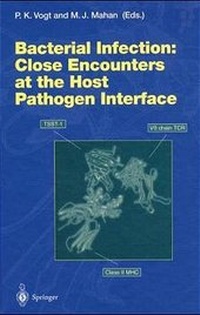 Enlarge image Cover: Bacterial Infection: Close Encounters at the Host Pathogen Interface - Springer