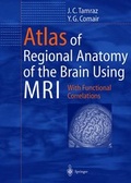 Cover: Atlas of Regional Anatomy of the Brain Using MRI - Springer