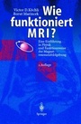 Cover: Wie funktioniert MRI? - Springer