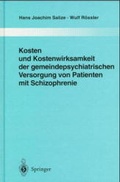 Cover: Kosten und Kostenwirksamkeit der gemeindepsychiatrischen Versorgung von Patienten mit Schizophrenie - Springer