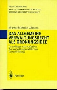 Abbildung von: Das allgemeine Verwaltungsrecht als Ordnungsidee - Springer