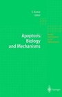 Cover: Apoptosis: Biology and Mechanisms - Springer