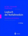 Cover: Logbuch der Notfallmedizin - Springer