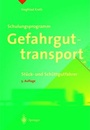 Cover: Schulungsprogramm Gefahrguttransport - Springer