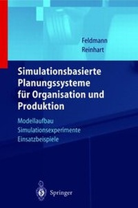 Enlarge image Cover: Simulationsbasierte Planungssysteme für Organisation und Produktion - Springer