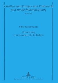 Abbildung von: Umsetzung von Europarecht in Italien - Peter Lang Verlag