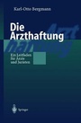 Cover: Die Arzthaftung - Springer
