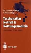 Cover: Taschenatlas Notfall & Rettungsmedizin - Springer