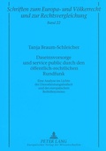 Cover: Daseinsvorsorge und service public durch den &ouml;ffentlich-rechtlichen Rundfunk - Peter Lang Verlag