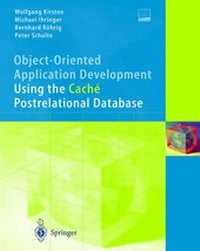 Abbildung von: Object-Oriented Application Development Using the Caché Postrelational Database - Springer