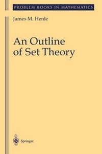 Enlarge image Cover: An Outline of Set Theory - Springer